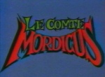 Le Comte Mordicus