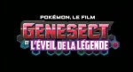 Pokémon : Film 16 - Genesect et l'Éveil de la Légende